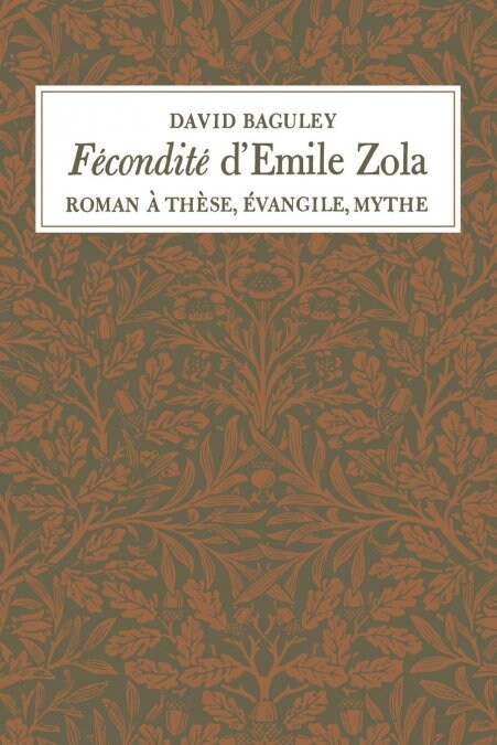 F?ondit?dEmile Zola: Roman ?Th?e, ?angile, Mythe (Paperback)