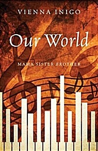 Our World: Mama Sister Brother (Paperback)