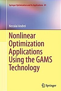 Nonlinear Optimization Applications Using the Gams Technology (Paperback, Softcover Repri)