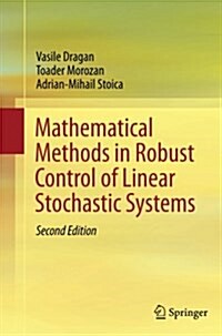 Mathematical Methods in Robust Control of Linear Stochastic Systems (Paperback, 2, Softcover Repri)