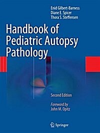 Handbook of Pediatric Autopsy Pathology (Paperback, 2, Softcover Repri)