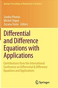 Differential and Difference Equations with Applications: Contributions from the International Conference on Differential & Difference Equations and Ap (Paperback, Softcover Repri)