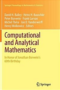 Computational and Analytical Mathematics: In Honor of Jonathan Borweins 60th Birthday (Paperback, Softcover Repri)