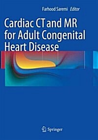 Cardiac CT and MR for Adult Congenital Heart Disease (Paperback, Softcover Repri)