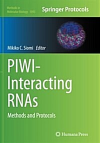 Piwi-Interacting Rnas: Methods and Protocols (Paperback, Softcover Repri)
