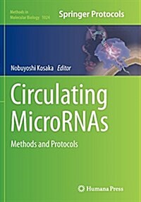 Circulating Micrornas: Methods and Protocols (Paperback, Softcover Repri)
