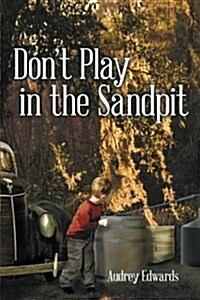 Dont Play in the Sandpit (Paperback)
