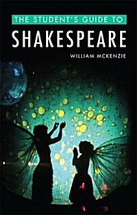 The Students Guide to Shakespeare (Hardcover)