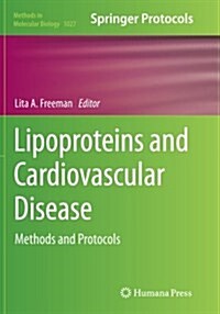 Lipoproteins and Cardiovascular Disease: Methods and Protocols (Paperback, Softcover Repri)