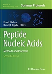 Peptide Nucleic Acids: Methods and Protocols (Paperback, Softcover Repri)
