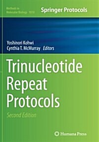 Trinucleotide Repeat Protocols (Paperback, 2, Softcover Repri)