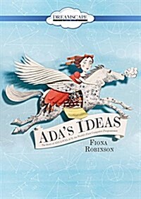 ADAs Ideas: The Story of ADA Lovelace, the Worlds First Computer Programmer (Audio CD)