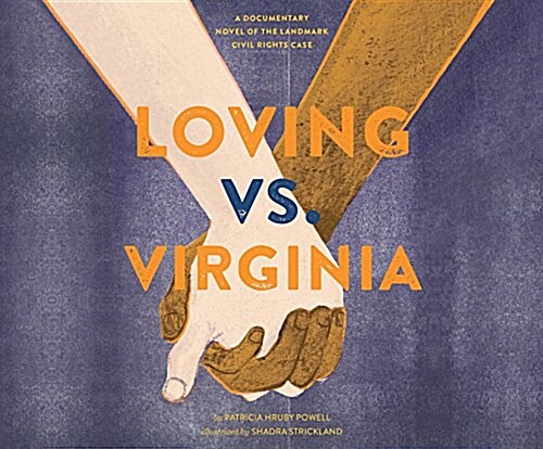 Loving vs. Virginia: A Documentary Novel of the Landmark Civil Rights Case (Audio CD)