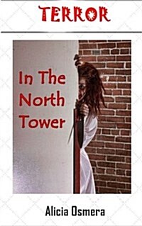 Terror in the North Tower (Paperback)