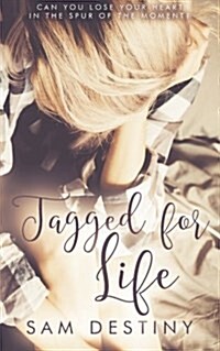 Tagged for Life (Paperback)