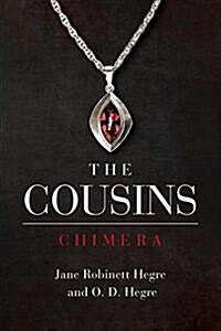 The Cousins: Chimera (Paperback)