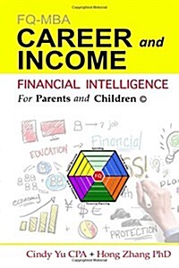 Financial Intelligence for Parents and Children: Career and Income (Paperback)