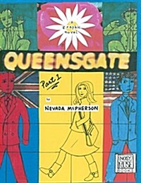 Queensgate: Part 1 (Paperback)