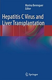 Hepatitis C Virus and Liver Transplantation (Paperback, Softcover Repri)