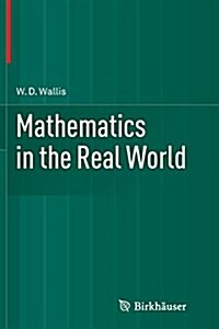 Mathematics in the Real World (Paperback, Softcover Repri)