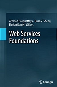 Web Services Foundations (Paperback, Softcover Repri)