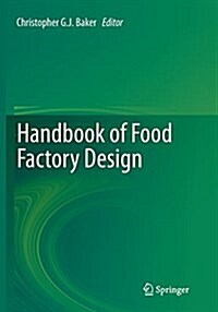 Handbook of Food Factory Design (Paperback, Softcover Repri)