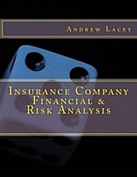 Insurance Company Financial & Risk Analysis (Paperback)