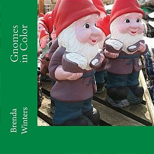 Gnomes in Color (Paperback)