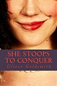 She Stoops to Conquer (Paperback)