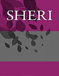 Sheri: Personalized Journals - Write in Books - Blank Books You Can Write in (Paperback)