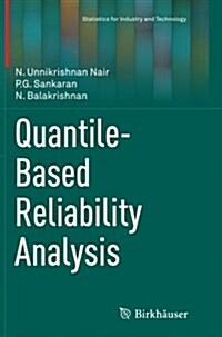 Quantile-Based Reliability Analysis (Paperback, Softcover Repri)