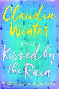 Kissed by the Rain (Paperback)