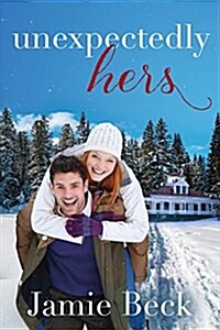 Unexpectedly Hers (Paperback)