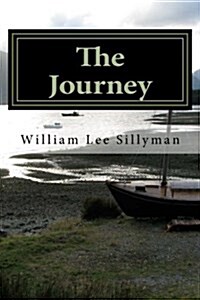 The Journey: A Coming Out and Discovering My Real Self (Paperback)