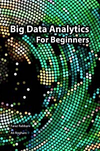 Big Data Analytics for Beginners (Paperback)