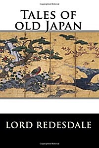 Tales of Old Japan (Paperback)