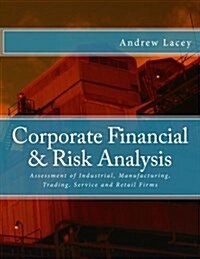 Corporate Financial & Risk Analysis (Paperback)