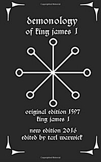 Demonology: Of King James I (Paperback)