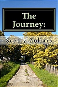 The Journey: : Traveling to a New Life Through Poetry (Paperback)