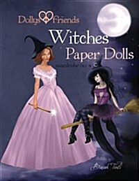 Dollys and Friends, Witches Paper Dolls, Wardrobe No: 9 (Paperback)