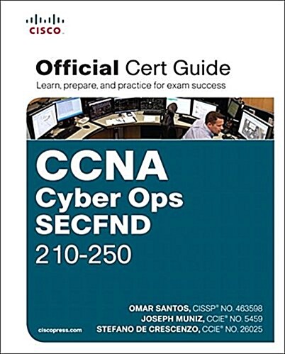 CCNA Cyber Ops Secfnd #210-250 Official Cert Guide (Hardcover)