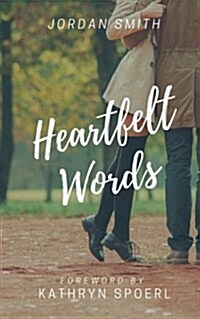 Heartfelt Words (Paperback)