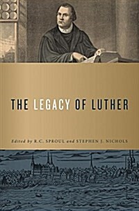 The Legacy of Luther (Hardcover)