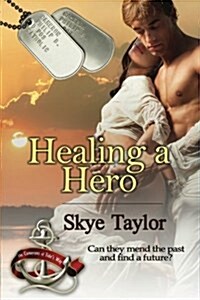 Healing a Hero (Paperback)