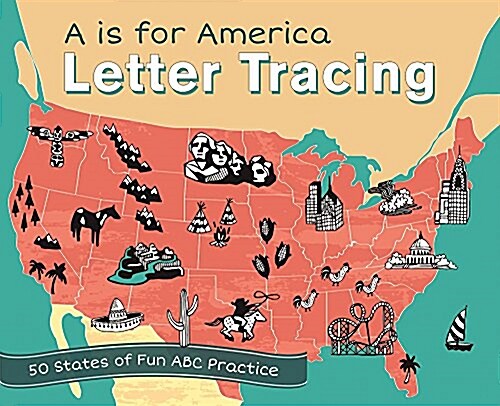 A is for America Letter Tracing: 50 States of Fun ABC Practice (Paperback)