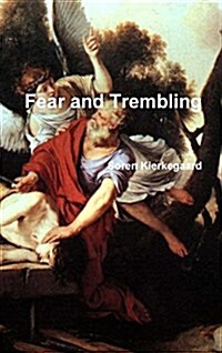 Fear and Trembling (Hardcover)