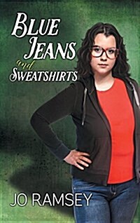 Blue Jeans and Sweatshirts (Hardcover)