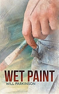 Wet Paint (Hardcover)