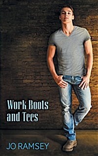 Work Boots and Tees (Hardcover)