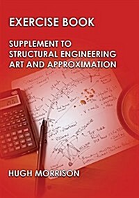 Exercise Book - Pocket Book Companion to Structural Engineering Art and Approximation (Paperback)